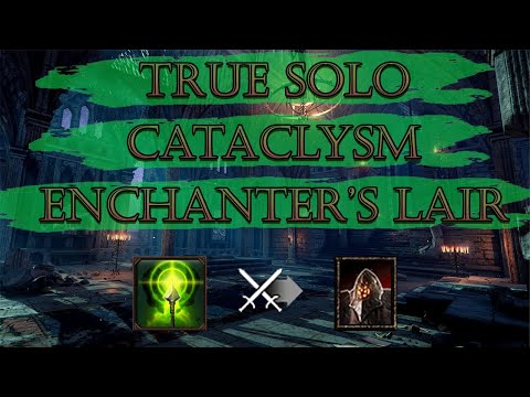 True Solo Cataclysm Enchanter's Lair Waystalker with Piercing shot
