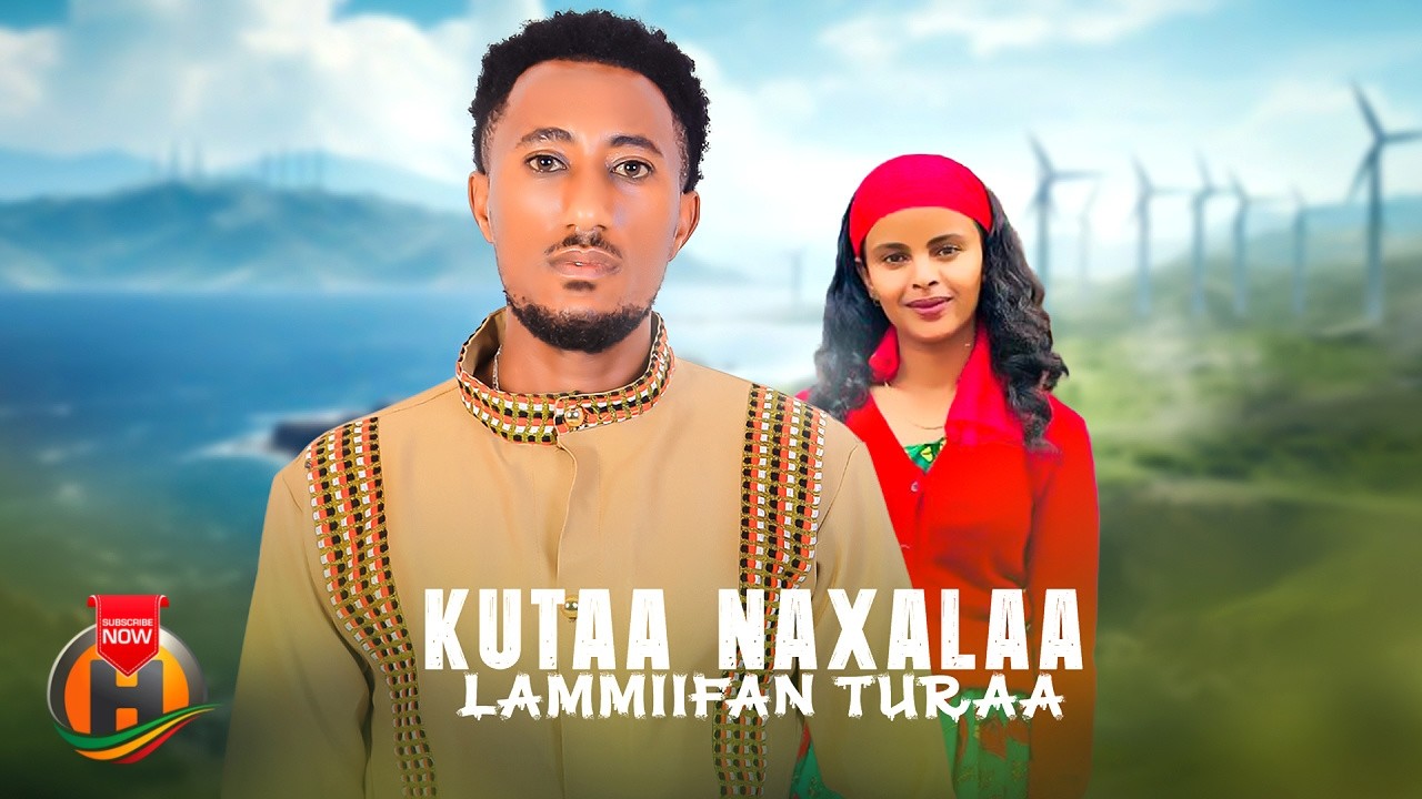 Lammiifan Turaa - Kutaa Naxalaa - New Ethiopian Oromo Music 2026 (Official Video)