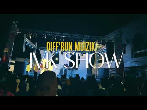 Diff'run Muzik - CONCERT IVK SHOW