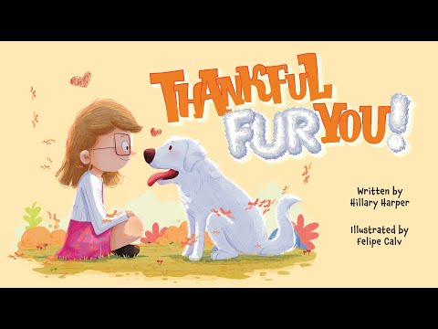 Thankful Fur You! – 🐕 An inspiring Thanksgiving story for kids and their dogs!
