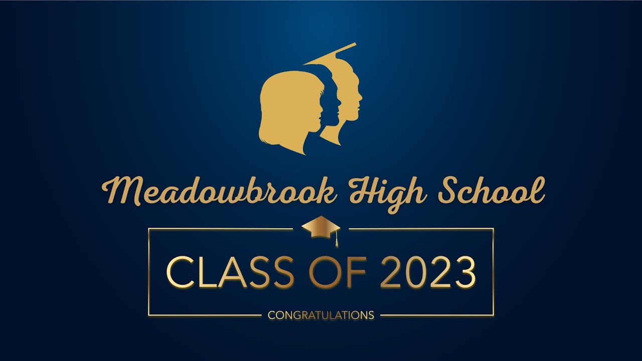 Meadowbrook High School Class of 2023 Graduation