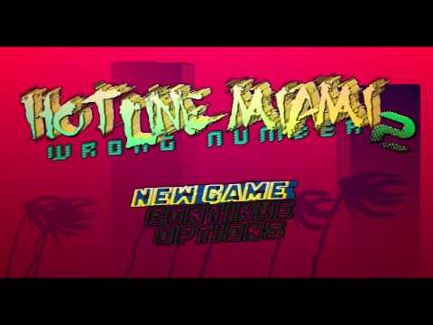Hotline Miami 2: Title Screen Theme 15 Minutes