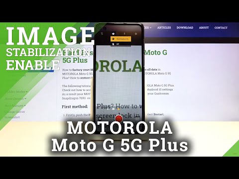 How to Activate Image Stabilization on Motorola Moto G 5G Plus?