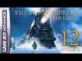 The Polar Express Game Boy Advance HD Walkthrough 100 Episode 12 Billy S Present