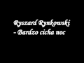 Ryszard Rynkowski - Bardzo cicha noc 