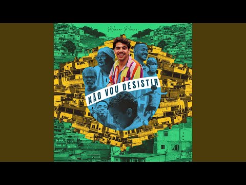 Não Vou Desistir - Renan Pirras