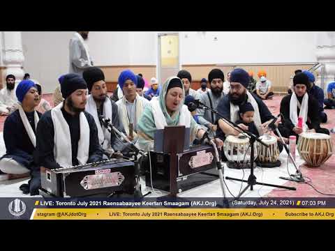 004 Toronto July 2021 - Raensabaayee Keertan - Bibi Balmeet Kaur Jee
