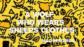 a wolf who wears sheeps clothes -mac demarco 1 min cover-