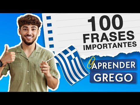 100 FRASES MAIS IMPORTANTES 🇬🇷 APRENDER GREGO