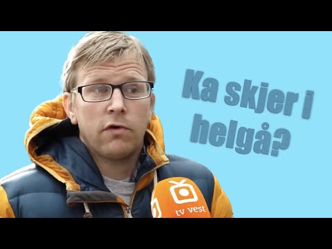 Hva skjer i helgen? / Ka skjer i helgå?