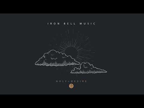 Iron Bell Music - Holy Desire // Ft. @stephenmcwhirter  (Visualizer)