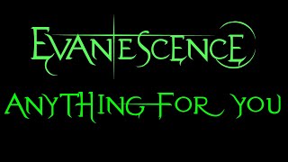 Evanescence - Anything For You Lyrics (Demo)