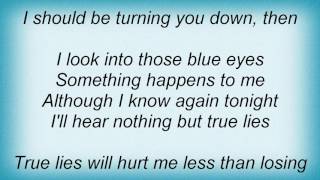 Sara Evans - True Lies Lyrics