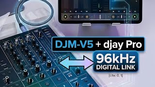 WORLD FIRST: AlphaTheta DJM-V5 and iPad Djay Pro Technical Integration | 96kHz Digital Bridge