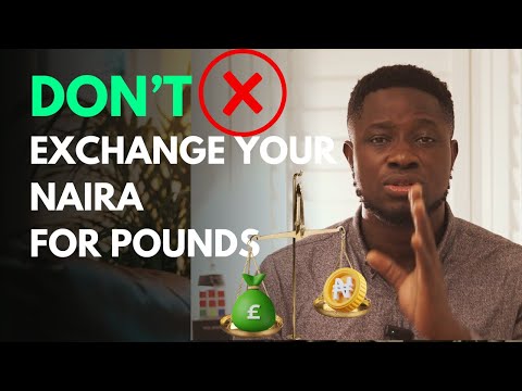 Money Mistakes | Don’t exchange your Naira for Pounds until you get into the Uk, Here's why: