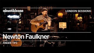 Newton Faulkner - Finger Tips / Live at @Akustikhane London Sessions