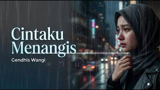 Download lagu LAGU NOSTALGIA TERBAIK! Cintaku Menangis - Mila Roza | Cover by Gendhis Wangi mp3 Download lagu LAGU NOSTALGIA TERBAIK! Cintaku Menangis - Mila Roza | Cover by Gendhis Wangi mp3