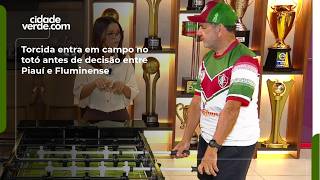 Torcida entra em campo no totó antes de decisão entre Piauí e Fluminense