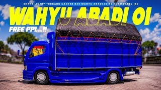 Download lagu WAHYU ABADI 01 😱 || SHARE LIVERY WAHYU ABADI 01 MOD CANTER R25 KOKO FAREL mp3