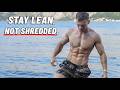 The Simplest Way To Stay Lean Forever As A Natural