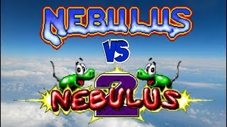 NEBULUS vs NEBULUS 2 - WHICH IS BEST?