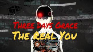 Three Days Grace - The Real You
