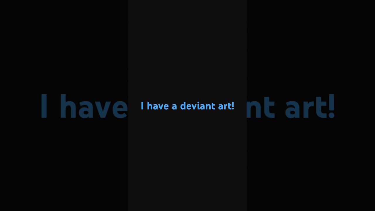 I have a deviant art now! #deviantart #followme