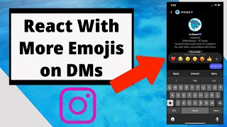 How to React With More Emojis on Instagram Messages