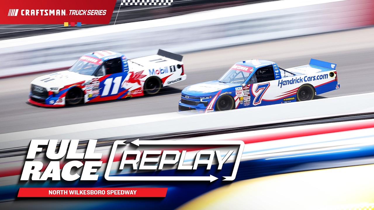 NASCAR Craftsman Truck Series Full Race Replay: 2026 North Wilkesboro Speedway
