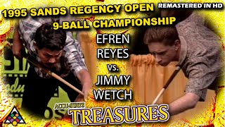 EFREN REYES vs JIMMY WETCH - Sands Regency Open XXII