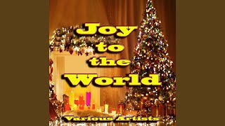 Joy To The World