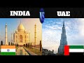India vs UAE | Country Comparison