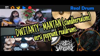 Download lagu Dwitanty - Mantan (Cover Standherealone) versi drums mp3