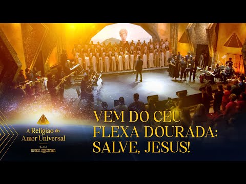 VEM DO CÉU FLEXA DOURADA: SALVE, JESUS! » Música Legionária