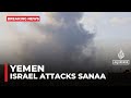 Israeli Military Launches Strikes On Yemen S Sanaa Following Houthi Drone Attack On Eilat