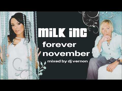 DJ Vernon - Milk Inc - Forever November