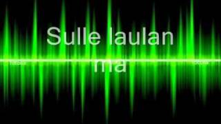 DeCore - Sulle laulan ma