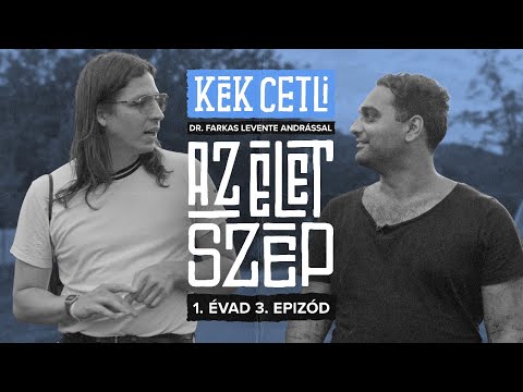 Kék Cetli - Az Élet Szép - 1. Évad / 3. Epizód