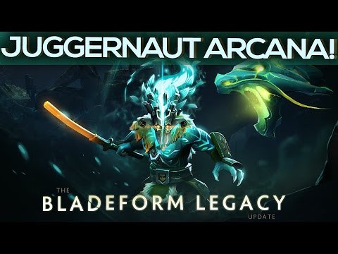 JUGGERNAUT ARCANA RELEASED! THE BLADEFORM LEGACY UPDATE DOTA 2