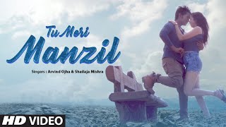 Tu Meri Manzil thumbnail