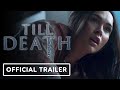 Till Death - Official Trailer (2021) Megan Fox