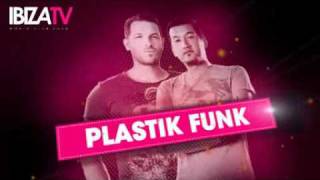 Ibiza World Club Tour meets Plastik Funk Tastik