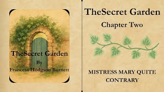 The Secret Garden Chapter Two