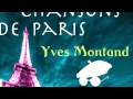 Yves Montand Rue Lepic Chansons De Paris from Original Album Remasterise