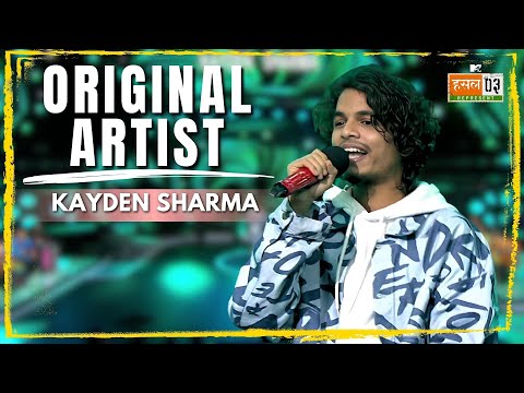 Original Artist | Kayden Sharma | MTV Hustle 03 REPRESENT
