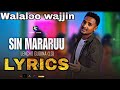 Lencho Gudina Sin Mararuu Lyrics