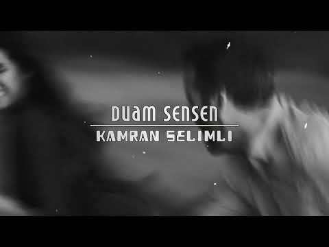 Kamran Selimli - Duam Sensen