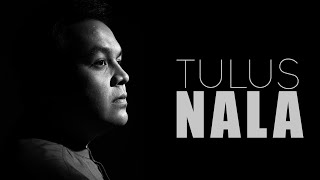 Download lagu Nala - Tulus [Lirik] mp3