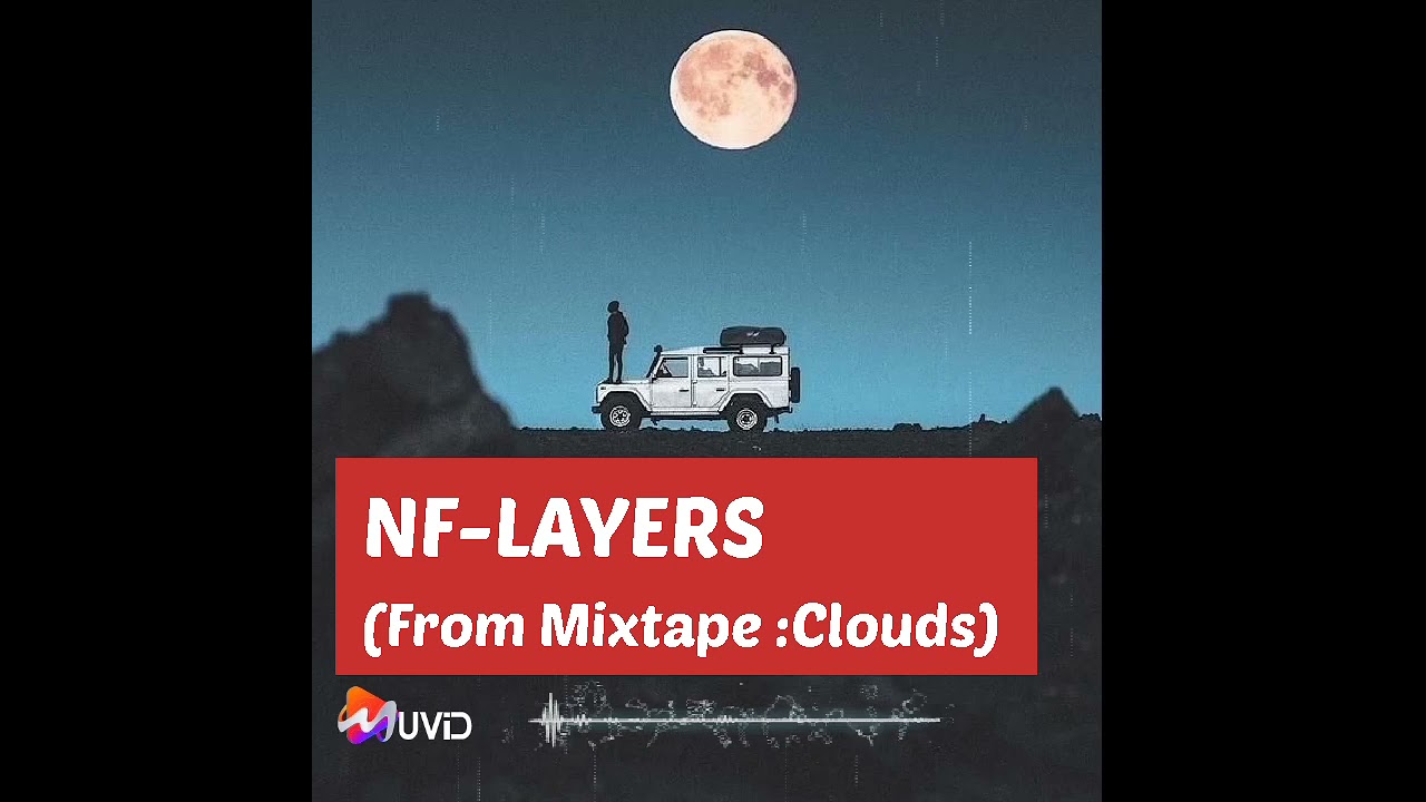 NF - LAYERS (from Mixtape) ||(Lyrics Video)