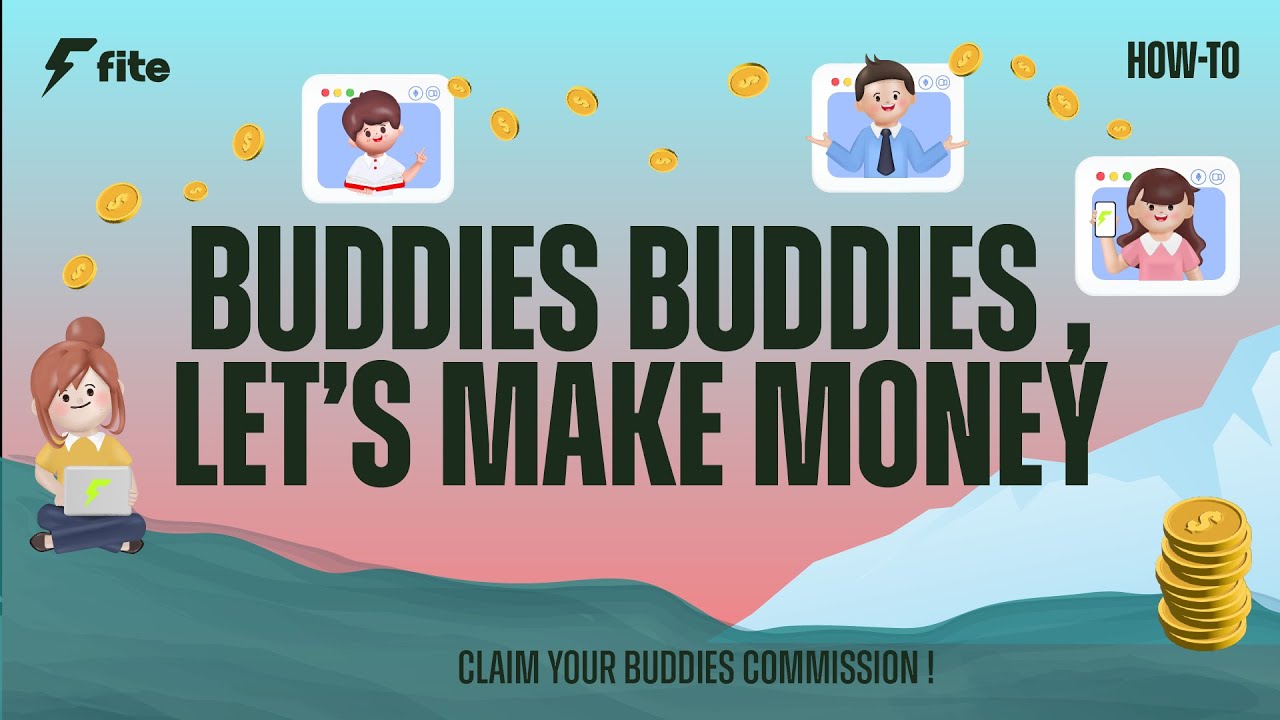 How to Claim Buddies Commission | FITE